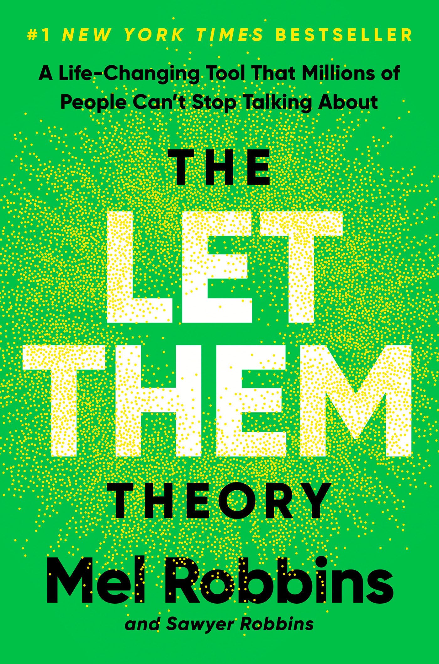 The Let Them Theory: A Life-Changing Tool by Mel Robbins